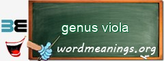 WordMeaning blackboard for genus viola